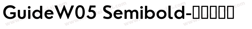GuideW05 Semibold字体转换